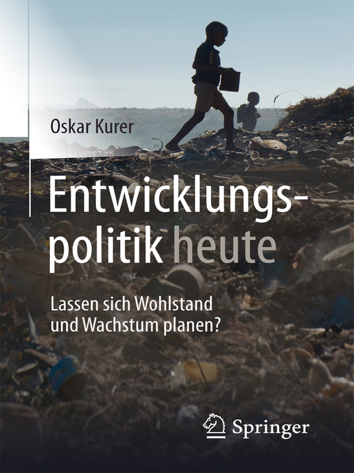 Title details for Entwicklungspolitik heute by Oskar Kurer - Available